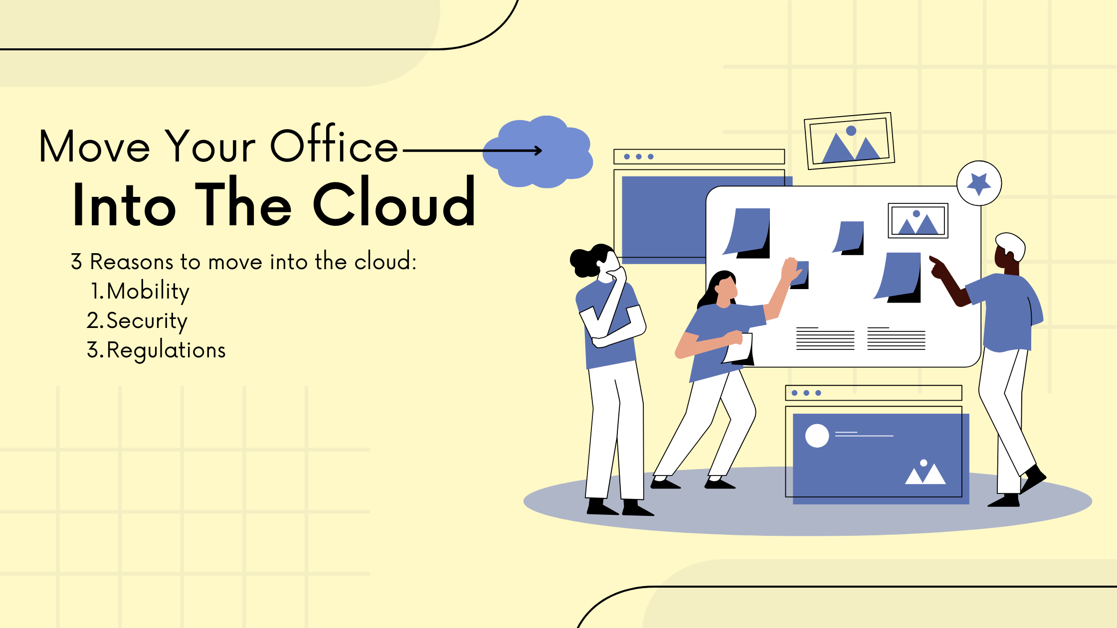 3 Reasons why you should move your office into the Cloud